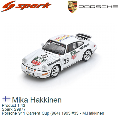 Product 1:43 | Spark S9977 | Porsche 911 Carrera Cup (964) 1993 #33 - M.Hakkinen