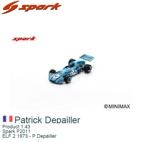 Product 1:43 | Spark F2011 | ELF 2 1973 - P.Depailler