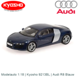 Modelauto 1:18 | Kyosho 9213BL | Audi R8 Blauw Modelauto 1:18 | Kyosho 9213BL | Audi R8 Blauw