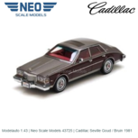 Modelauto 1:43 | Neo Scale Models 43725 | Cadillac Seville Goud / Bruin 1981 Modelauto 1:43 | Neo Scale Models 43725 | Cadillac Seville Goud / Bruin 1981