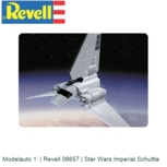 Modelauto 1: | Revell 06657 | Star Wars Imperial Schuttle Modelauto 1: | Revell 06657 | Star Wars Imperial Schuttle