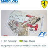 Bouwpakket 1:43 | Tameo TMK367 | Ferrari F2007 2007 Bouwpakket 1:43 | Tameo TMK367 | Ferrari F2007 2007