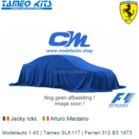 Modelauto 1:43 | Tameo SLK117 | Ferrari 312 B3 1973 Modelauto 1:43 | Tameo SLK117 | Ferrari 312 B3 1973
