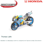 Motorfiets1:12 | Minichamps 122181112 | Honda RC213V Team EG 0,0 Marc VDS 2018 #12 Motorfiets1:12 | Minichamps 122181112 | Honda RC213V Team EG 0,0 Marc VDS 2018 #12