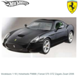 Modelauto 1:18 | Hotwheels P9888 | Ferrari 575 GTZ Zagato Zwart 2006 Modelauto 1:18 | Hotwheels P9888 | Ferrari 575 GTZ Zagato Zwart 2006