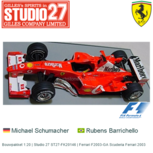 Bouwpakket 1:20 | Studio 27 ST27-FK20146 | Ferrari F2003-GA Scuderia Ferrari 2003 Bouwpakket 1:20 | Studio 27 ST27-FK20146 | Ferrari F2003-GA Scuderia Ferrari 2003