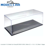 Accesoire1:18 | Model Car Group MCG99115-006 | Vitrine 32,1 x 14,3 x 10,2 Black / Opage Accesoire1:18 | Model Car Group MCG99115-006 | Vitrine 32,1 x 14,3 x 10,2 Black / Opage