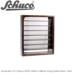 Accesoire1:43 | Schuco 9504 | Vitrine Collector hoog Donker Bruin / Hout Accesoire1:43 | Schuco 9504 | Vitrine Collector hoog Donker Bruin / Hout