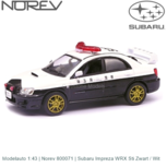 Modelauto 1:43 | Norev 800071 | Subaru Impreza WRX Sti Zwart / Wit Modelauto 1:43 | Norev 800071 | Subaru Impreza WRX Sti Zwart / Wit