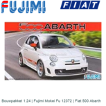 Bouwpakket 1:24 | Fujimi Mokei Fu 12372 | Fiat 500 Abarth Bouwpakket 1:24 | Fujimi Mokei Fu 12372 | Fiat 500 Abarth