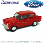 Modelauto 1:43 | Cararama 251XND6 | Ford Anglia 105E Red Modelauto 1:43 | Cararama 251XND6 | Ford Anglia 105E Red