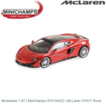 Modelauto 1:87 | Minichamps 870154522 | McLaren 570GT Rood Modelauto 1:87 | Minichamps 870154522 | McLaren 570GT Rood