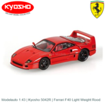 Modelauto 1:43 | Kyosho 5042R | Ferrari F40 Light Weight Rood Modelauto 1:43 | Kyosho 5042R | Ferrari F40 Light Weight Rood