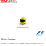 Accesoire 1:8 | TSM TSM15AC07 | Helmet Closed Visor Penske Racing 1973 Accesoire 1:8 | TSM TSM15AC07 | Helmet Closed Visor Penske Racing 1973