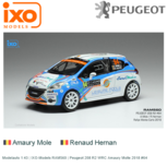 Modelauto 1:43 | IXO-Models RAM560 | Peugeot 208 R2 WRC Amaury Molle 2018 #64 Modelauto 1:43 | IXO-Models RAM560 | Peugeot 208 R2 WRC Amaury Molle 2018 #64