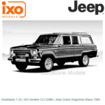 Modelauto 1:43 | IXO-Models CLC328N | Jeep Grand Wagoneer Black 1989 Modelauto 1:43 | IXO-Models CLC328N | Jeep Grand Wagoneer Black 1989