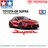 Bouwpakket 1:24 | Tamiya 24351 | Toyota GR Supra 2019 Bouwpakket 1:24 | Tamiya 24351 | Toyota GR Supra 2019