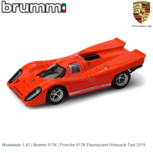 Modelauto 1:43 | Brumm 917K | Porsche 917K Fluorescent Weissach Taxi 2019 Modelauto 1:43 | Brumm 917K | Porsche 917K Fluorescent Weissach Taxi 2019