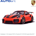 Modelauto 1:18 | Autoart 78173 | Porsche 911 GT2 RS Guards Red 2017 Modelauto 1:18 | Autoart 78173 | Porsche 911 GT2 RS Guards Red 2017