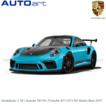 Modelauto 1:18 | Autoart 78178 | Porsche 911 GT3 RS Miami Blue 2017 Modelauto 1:18 | Autoart 78178 | Porsche 911 GT3 RS Miami Blue 2017