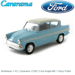 Modelauto 1:43 | Cararama 17260 | Ford Anglia MK.1 Harry Potter Modelauto 1:43 | Cararama 17260 | Ford Anglia MK.1 Harry Potter