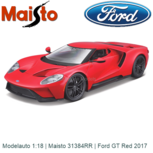 Modelauto 1:18 | Maisto 31384RR | Ford GT Red 2017 Modelauto 1:18 | Maisto 31384RR | Ford GT Red 2017