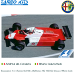 Bouwpakket 1:43 | Tameo SLK104 | Alfa Romeo 182 1982 #22 Monaco / Monte Carlo Bouwpakket 1:43 | Tameo SLK104 | Alfa Romeo 182 1982 #22 Monaco / Monte Carlo
