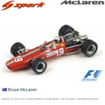 Modelauto 1:43 | Spark S3122 | McLaren M5A BRM V12 McLaren Racing F1 1967 #19 Canada / Circuit Île Notre-Dame Modelauto 1:43 | Spark S3122 | McLaren M5A BRM V12 McLaren Racing F1 1967 #19 Canada / Circuit Île Notre-Dame