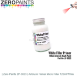 | Zero Paints ZP-3023 | Airbrush Primer Micro Filler 120ml White | Zero Paints ZP-3023 | Airbrush Primer Micro Filler 120ml White