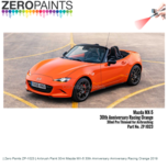| Zero Paints ZP-1023 | Airbrush Paint 30ml Mazda MX-5 30th Anniversary Anniversary Racing Orange 2019 | Zero Paints ZP-1023 | Airbrush Paint 30ml Mazda MX-5 30th Anniversary Anniversary Racing Orange 2019
