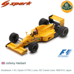 Modelauto 1:43 | Spark S1784 | Lotus 102 Camel Lotus 1990 #12 Japan Modelauto 1:43 | Spark S1784 | Lotus 102 Camel Lotus 1990 #12 Japan
