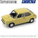 Modelauto 1:43 | Brumm R605-03 | Fiat 127 3-doors Tahiti Yellow 1972 Modelauto 1:43 | Brumm R605-03 | Fiat 127 3-doors Tahiti Yellow 1972