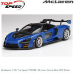 Modelauto 1:18 | Top Speed TS0248 | McLaren Senna Blue 2019 Britain Modelauto 1:18 | Top Speed TS0248 | McLaren Senna Blue 2019 Britain