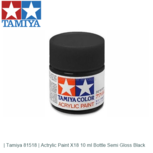 | Tamiya 81518 | Actrylic Paint X18 10 ml Bottle Semi Gloss Black | Tamiya 81518 | Actrylic Paint X18 10 ml Bottle Semi Gloss Black