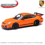 Modelauto 1:43 | Minichamps WAP02012417 | Porsche 911 GT3 RS Oranje Modelauto 1:43 | Minichamps WAP02012417 | Porsche 911 GT3 RS Oranje