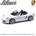 Modelauto 1:43 | Schuco 4703 | Porsche Boxster Wit Modelauto 1:43 | Schuco 4703 | Porsche Boxster Wit