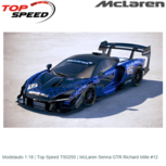 Modelauto 1:18 | Top Speed TS0293 | McLaren Senna GTR Richard Mille #12 Modelauto 1:18 | Top Speed TS0293 | McLaren Senna GTR Richard Mille #12
