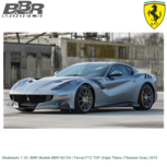 Modelauto 1:18 | BBR Models BBR182104 | Ferrari F12 TDF Grigio Titano (Titanium Gray) 2015 Modelauto 1:18 | BBR Models BBR182104 | Ferrari F12 TDF Grigio Titano (Titanium Gray) 2015