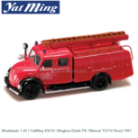 Modelauto 1:43 | YatMing 43010 | Magirus Deutz FK-1Mercur TLF16 Rood 1961 Modelauto 1:43 | YatMing 43010 | Magirus Deutz FK-1Mercur TLF16 Rood 1961