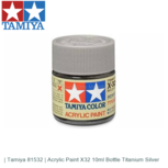 | Tamiya 81532 | Acrylic Paint X32 10ml Bottle Titanium Silver | Tamiya 81532 | Acrylic Paint X32 10ml Bottle Titanium Silver