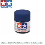| Tamiya 81503 | Acrylic Paint X3 10 ml Bottle Royal Blue | Tamiya 81503 | Acrylic Paint X3 10 ml Bottle Royal Blue