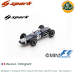 Modelauto 1:43 | Spark S7451 | Lotus 18-21 Climax 1962 #12 France / Pau Grand Prix Modelauto 1:43 | Spark S7451 | Lotus 18-21 Climax 1962 #12 France / Pau Grand Prix