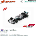 Modelauto 1:18 | Spark 18S473 | Mercedes AMG F1 W11 EQ Performance+ | Mercedes AMG F1 2020 #44 Spain / Barcelona de Catalunya Modelauto 1:18 | Spark 18S473 | Mercedes AMG F1 W11 EQ Performance+ | Mercedes AMG F1 2020 #44 Spain / Barcelona de Catalunya