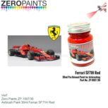 Verf | Zero Paints ZP-1007/30 | Airbrush Paint 30ml Ferrari SF71H Red Verf | Zero Paints ZP-1007/30 | Airbrush Paint 30ml Ferrari SF71H Red