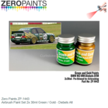 | Zero Paints ZP-1443 | Airbrush Paint Set 2x 30ml Green / Gold - Diebels Alt | Zero Paints ZP-1443 | Airbrush Paint Set 2x 30ml Green / Gold - Diebels Alt