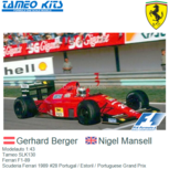 Modelauto 1:43 | Tameo SLK130 | Ferrari F1-89 | Scuderia Ferrari 1989 #28 Portugal / Estoril / Portuguese Grand Prix Modelauto 1:43 | Tameo SLK130 | Ferrari F1-89 | Scuderia Ferrari 1989 #28 Portugal / Estoril / Portuguese Grand Prix