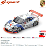 Modelauto 1:43 | Spark SB152 | Porsche 911 GT3 R | Herberth Motorsport 2017 #912 Belgium / Spa-Francorchamps / 24 Hours Modelauto 1:43 | Spark SB152 | Porsche 911 GT3 R | Herberth Motorsport 2017 #912 Belgium / Spa-Francorchamps / 24 Hours