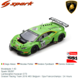 Modelauto 1:43 | Spark SB287 | Lamborghini Huracan GT3 | Grasser Racing Team 2016 #63 Belgium / Spa-Francorchamps / 24 Hours Modelauto 1:43 | Spark SB287 | Lamborghini Huracan GT3 | Grasser Racing Team 2016 #63 Belgium / Spa-Francorchamps / 24 Hours
