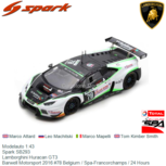 Modelauto 1:43 | Spark SB293 | Lamborghini Huracan GT3 | Barwell Motorsport 2016 #78 Belgium / Spa-Francorchamps / 24 Hours Modelauto 1:43 | Spark SB293 | Lamborghini Huracan GT3 | Barwell Motorsport 2016 #78 Belgium / Spa-Francorchamps / 24 Hours