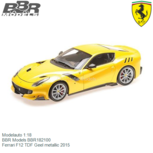 Modelauto 1:18 | BBR Models BBR182100 | Ferrari F12 TDF Geel metallic 2015 Modelauto 1:18 | BBR Models BBR182100 | Ferrari F12 TDF Geel metallic 2015
